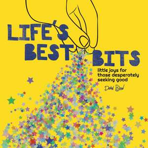 Life's Best Bits de Devon Blow