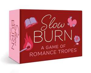Slow Burn: A Game of Romance Tropes de Running Press