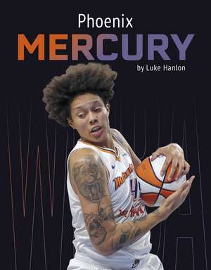 Phoenix Mercury de Luke Hanlon