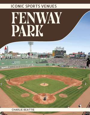 Fenway Park de Charlie Beattie