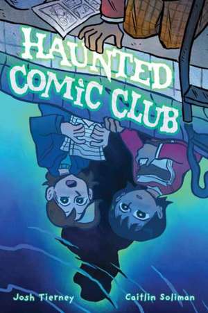 Haunted Comic Club de Caitlin Soliman