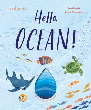 Hello, Ocean! de James Carter