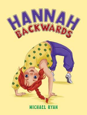 Hannah Backwards de Michael Ryan