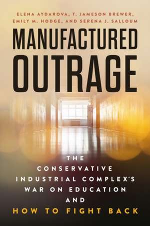 Manufactured Outrage de Elena Aydarova