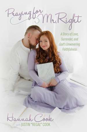 Praying for Mr. Right de Hannah Cook