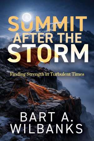 Summit After the Storm de Bart A Wilbanks