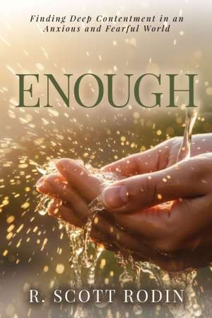 Enough de R Scott Rodin