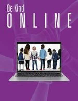 Be Kind Online de Joanne Mattern