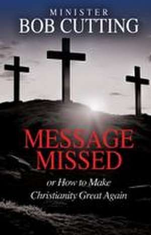 Message Missed de Minister Bob Cutting