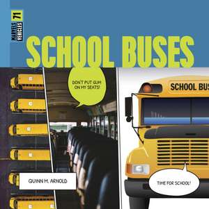 School Buses de Quinn M Arnold