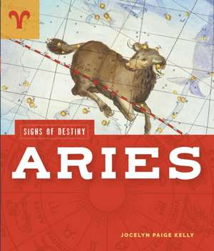 Aries de Jocelyn Paige Kelly