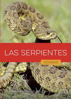 Las Serpientes de Wimmer Gish
