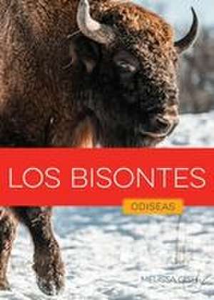 Los Bisontes de Melissa Gish