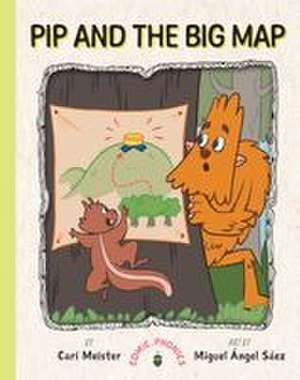 Pip and the Big Map de Cari Meister