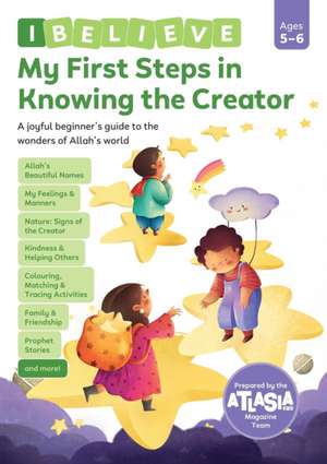 My First Steps in Knowing the Creator