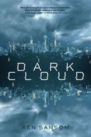 Dark Cloud de Ken Sansom