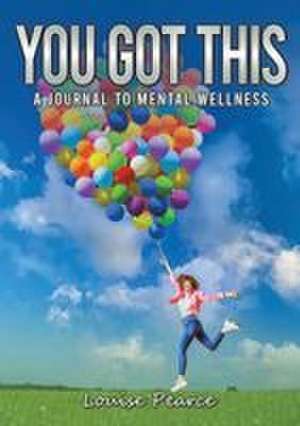 You Got This de Louise Pearce