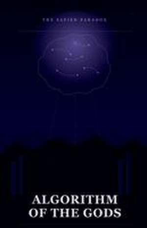 Algorithm of the Gods de The Sapien Paradox