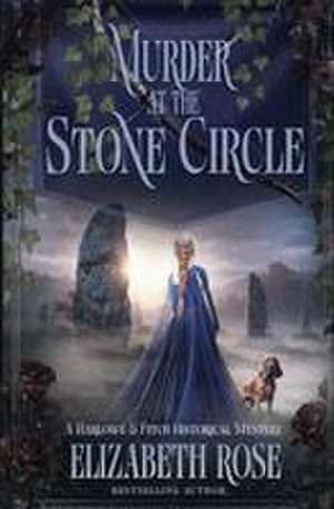 Murder at the Stone Circle de Elizabeth Rose