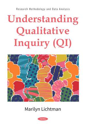 Understanding Qualitative Inquiry (QI) de Marilyn Lichtman