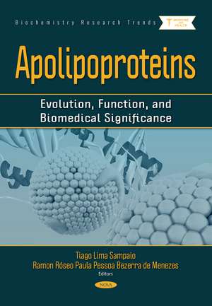 Apolipoproteins: Evolution, Function, and Biomedical Significance de Tiago Lima Sampaio