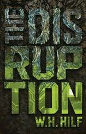 The Disruption de W. H. Hilf