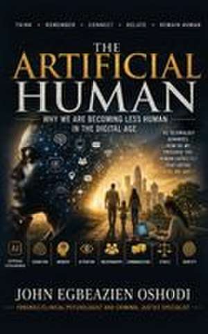 The Artificial Human de John Oshodi Egbeazien