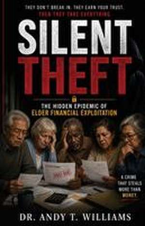 Silent Theft de Andy T Williams