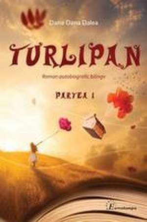 Turlipan de Dana Oana Dalea