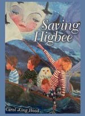 Saving Higbee de Carol King Hood