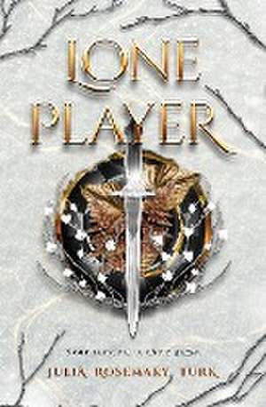 Lone Player de Julia Rosemary Turk