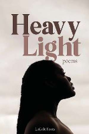 Heavy Light de Lacole Foots