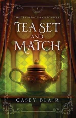 Tea Set and Match de Casey Blair