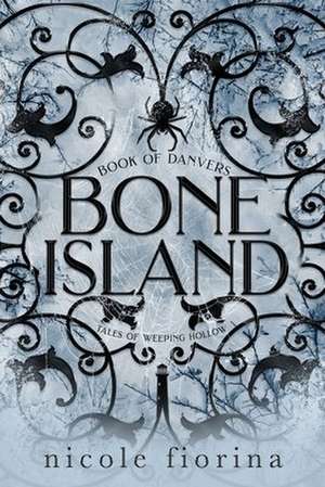 Bone Island: Book of Danvers #2 de Nicole Fiorina