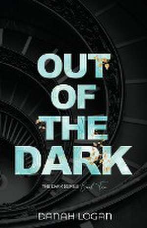 Out of the Dark (Discreet Cover) de Danah Logan