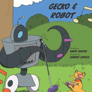 Gecko & Robot de David Andrew DeRose