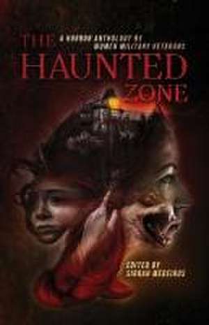 The Haunted Zone de Sirrah Medeiros