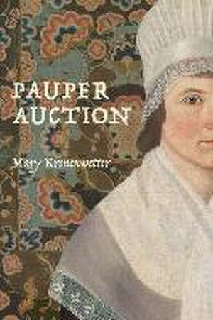 Pauper Auction de Mary Kronenwetter