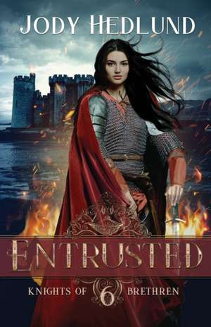 Entrusted de Jody Hedlund