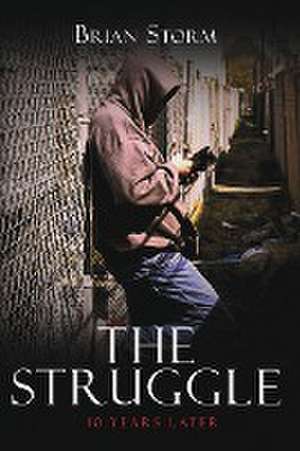 The Struggle de Brian Storm