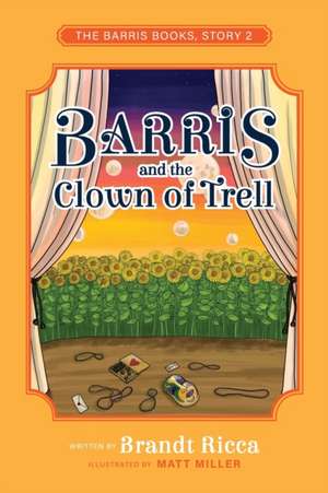 Barris and the Clown of Trell de Brandt Ricca