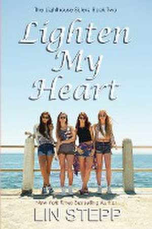 Lighten My Heart de Lin Stepp