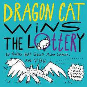 Dragon Cat Wins the Lottery de Audrey Beth Stein