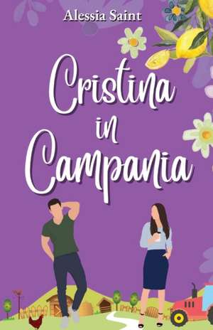 Cristina in Campania de Alessia Saint