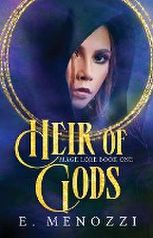 Heir of Gods de E. Menozzi