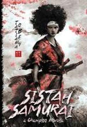 Sistah Samurai de Tatiana Obey