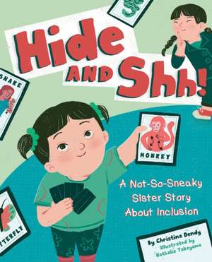 Hide and Shh! de Christina Dendy