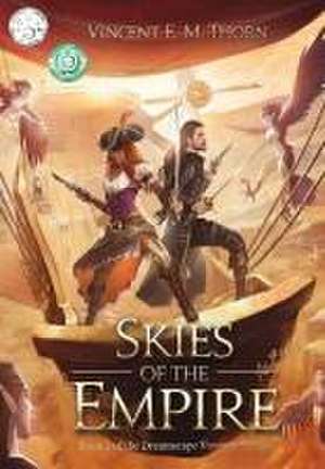 Skies of the Empire de Vincent E. M. Thorn