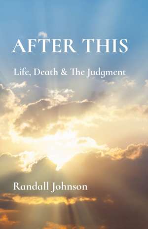 AFTER THIS de Randall S Johnson