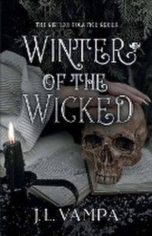 Winter of the Wicked de J. L. Vampa